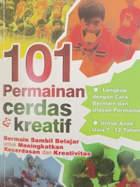 101 Permainan cerdas & kreatif
