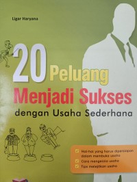 20 Peluang Menjadi Sukses dengan Usaha Sederhana