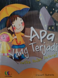Image of Apa Yang Terjadi Ketika Hujan Datang?