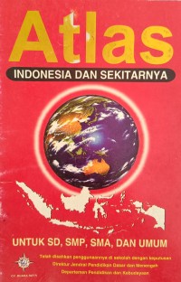 Atlas INDONESIA DAN SEKITARNYA