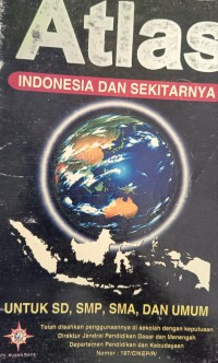 Atlas INDONESIA DAN SEKITARNYA