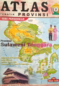 ATLAS TEMATIK PROVINSI SERI PENDIDIKAN: Sulawesi Tenggara