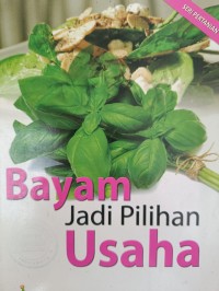 Bayam Jadi Pilihan Usaha