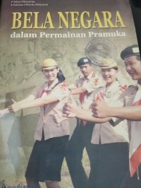 Bela Negara Dalam Permainan Pramuka