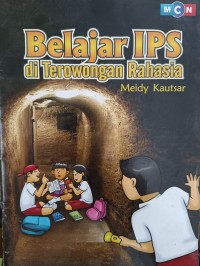 Belajar IPS di Terowongan Rahasia