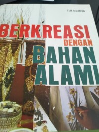 Berkreasi Dengan Bahan Alami