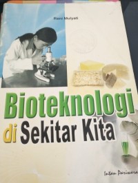 Image of Bioteknologi Di Sekitar Kita