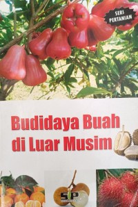 Budidaya Buah di Luar Musim