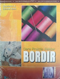 Cara Praktis Belajar Bordir