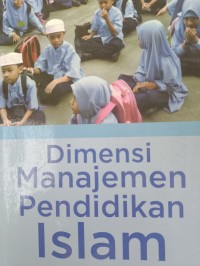 Dimensi Manajemen Pendidikan Islam