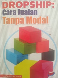 DROPSHIP: Cara Jualan Tanpa Modal