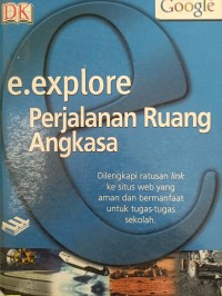 e.explore Perjalanan Ruang Angkasa
