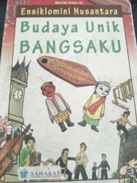 Image of Ensiklomini Nusantara : Budaya Unik Bangsaku
