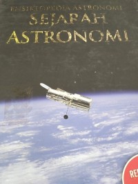 Ensiklopedia Astronomi Jilid 1 : Sejarah Astronomi