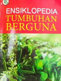 ENSIKLOPEDIA TUMBUHAN BERGUNA