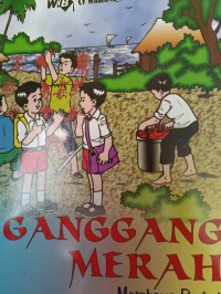GANGGANG MERAH Membawa Berkah