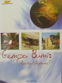 Gempa Bumi : Apa dan Bagaimana?