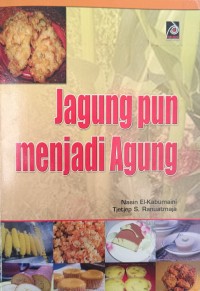 Jagung pun menjadi Agung