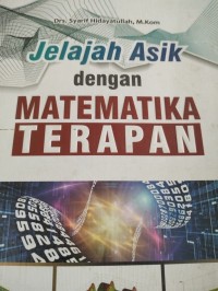 Jelajah Asik Dengan Matematika Terapan