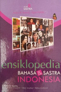 Jilid 8 SASTRA ensiklopedia BAHASA & SASTRA INDONESIA