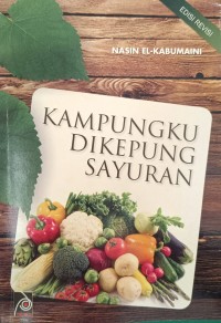 KAMPUNGKU DIKEPUNG SAYURAN