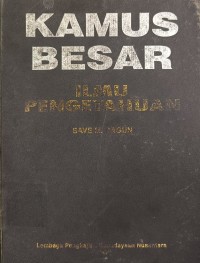 KAMUS BESAR ILMU PENGETAHUAN