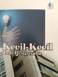 Kecil-Kecil jadi Pengusaha