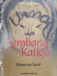 Kembang Katiga (Kumpulan Sajak)