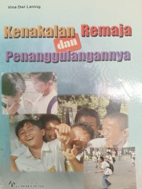Image of Kenakalan Remaja dan Penanggulanganya