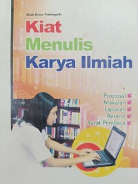 Kiat Menulis Karya Ilmiah