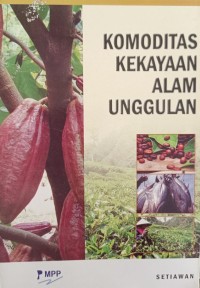 KOMODITAS KEKAYAAN ALAM UNGGULAN