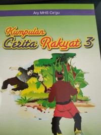 Kumpulan Cerita Rakyat 3