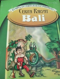 Kumpulan Cerita Rakyat Indonesia Cerita Rakyat Bali