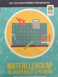 MATERI LENGKAP BILANGAN BULAT & PECAHAN