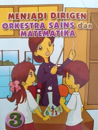 MEJADI DIRIGEN OREKESTRA SAINS DAN MATEMATIKA