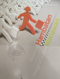 Melawan Hambatan dengan Karakter Menawan