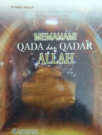 Image of MEMAHAMI QADA dan QADAR ALLAH