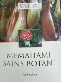 MEMAHAMI SAINS BOTANI