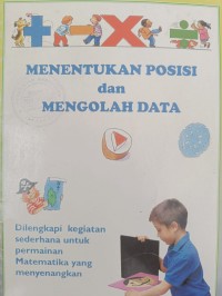 Image of MENENTUKAN POSISI dan MENGOLAH DATA