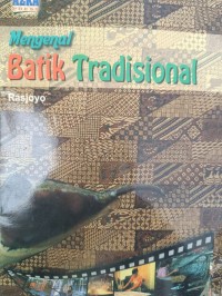 Mengenal Batik Tradisional