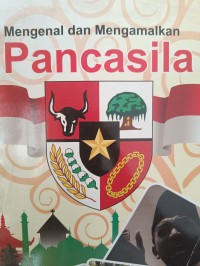 Mengenal dan Mengamalkan Pancasila