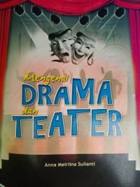 Image of Mengenal DRAMA dan TEATER
