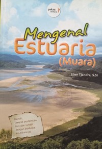 Mengenal Estuaria (Muara)