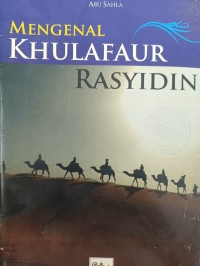 MENGENAL KHULAFAUR RASYIDIN