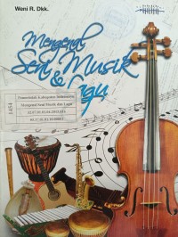 Mengenal Seni Musik & Lagu