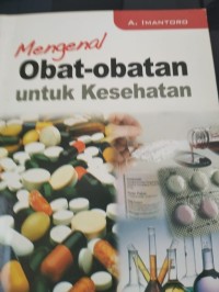 Image of Mengenal Obat-Obatan Untuk Kesehatan