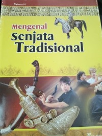 Image of Mengenal Senjata Tradisional