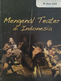 Mengenal Teater di Indonesia