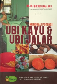 MENGGALI POTENSI UBI KAYU & UBI JALAR