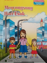 Menyongsong Hari Esok